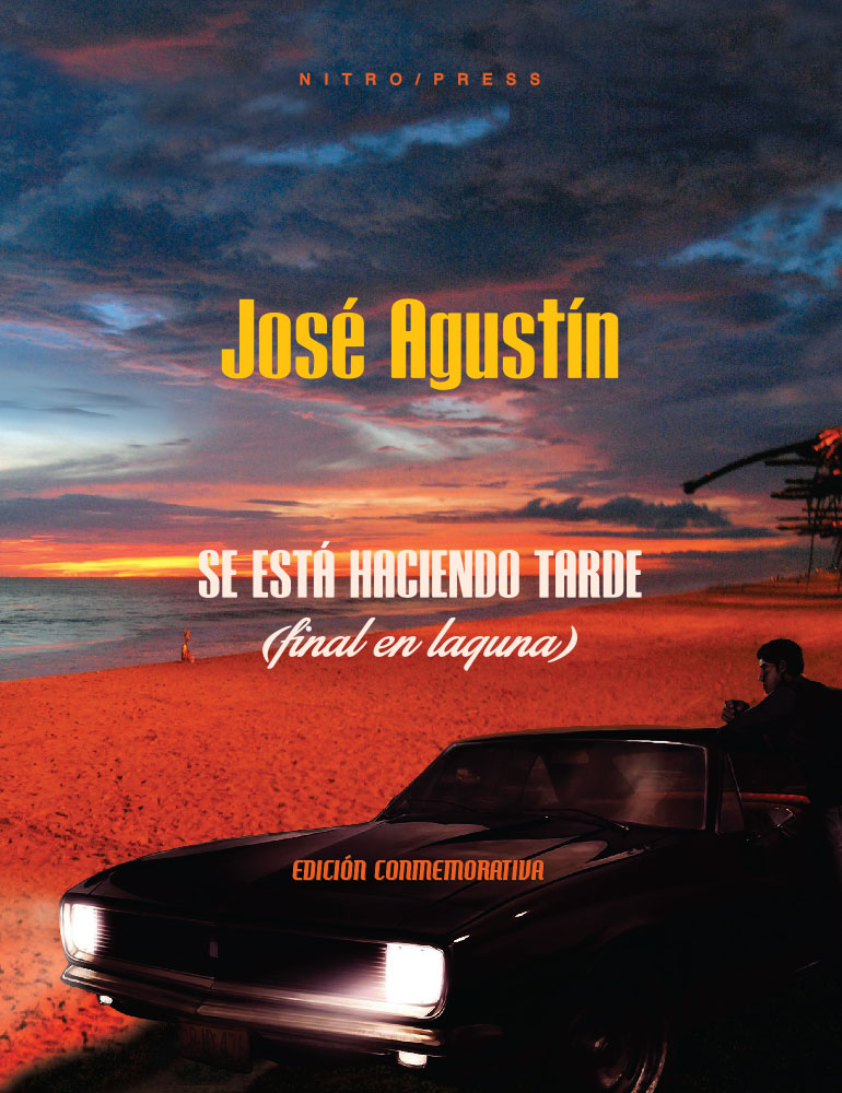 jose agustín se está haciendo tarde